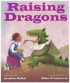 Raising Dragons Paperback  by Jerdine Nolen