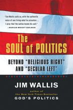 The Soul Of Politics Paperback  by Jim Wallis