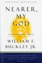 Nearer, My God Paperback  by William F. Buckley Jr.
