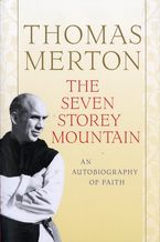 The Seven Storey Mountain Paperback  by Thomas Merton
