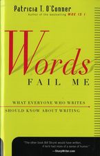 Words Fail Me Paperback  by Patricia T. O'Conner