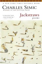 Jackstraws Paperback  by Charles Simic
