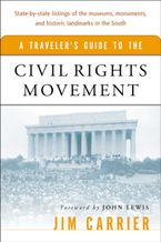 A Traveler's Guide To The Civil Rights Movement