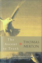 The Ascent To Truth Paperback  by Thomas Merton