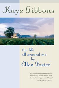 the-life-all-around-me-by-ellen-foster