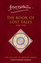 The Book of Lost Tales 1 (The History of Middle-earth, Book 1) Paperback  by Christopher Tolkien