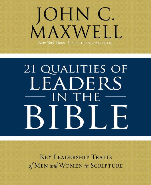 21 Qualities of Leaders in the Bible, Religion, Paperback, John Maxwell