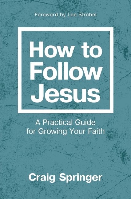How to Follow Jesus, Religion, Paperback, Craig Springer