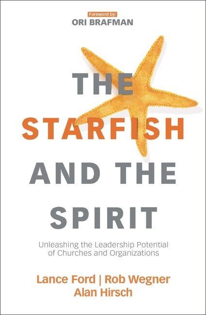 Starfish and the Spirit, Religion, Hardback, Ori Brafman