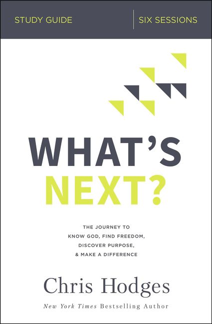 What's Next? Study Guide, Religion, Paperback, Chris Hodges