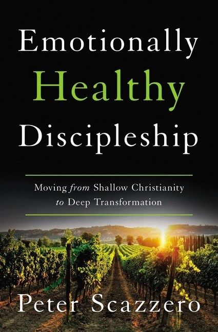 Emotionally Healthy Discipleship, Religion, Paperback, Peter Scazzero