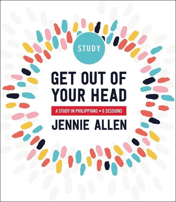 Get Out of Your Head Study Guide, Religion, Paperback, Jennie Allen