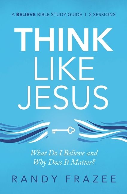 Think Like Jesus Study Guide, Religion, Paperback, Randy Frazee