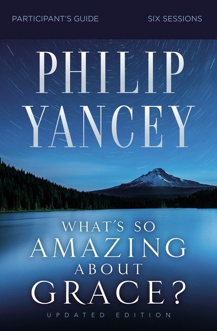 What's So Amazing About Grace? Study Guide Revised, Religion, Paperback, Philip Yancey