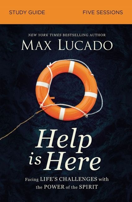 Help Is Here Study Guide, Religion, Paperback, Max Lucado