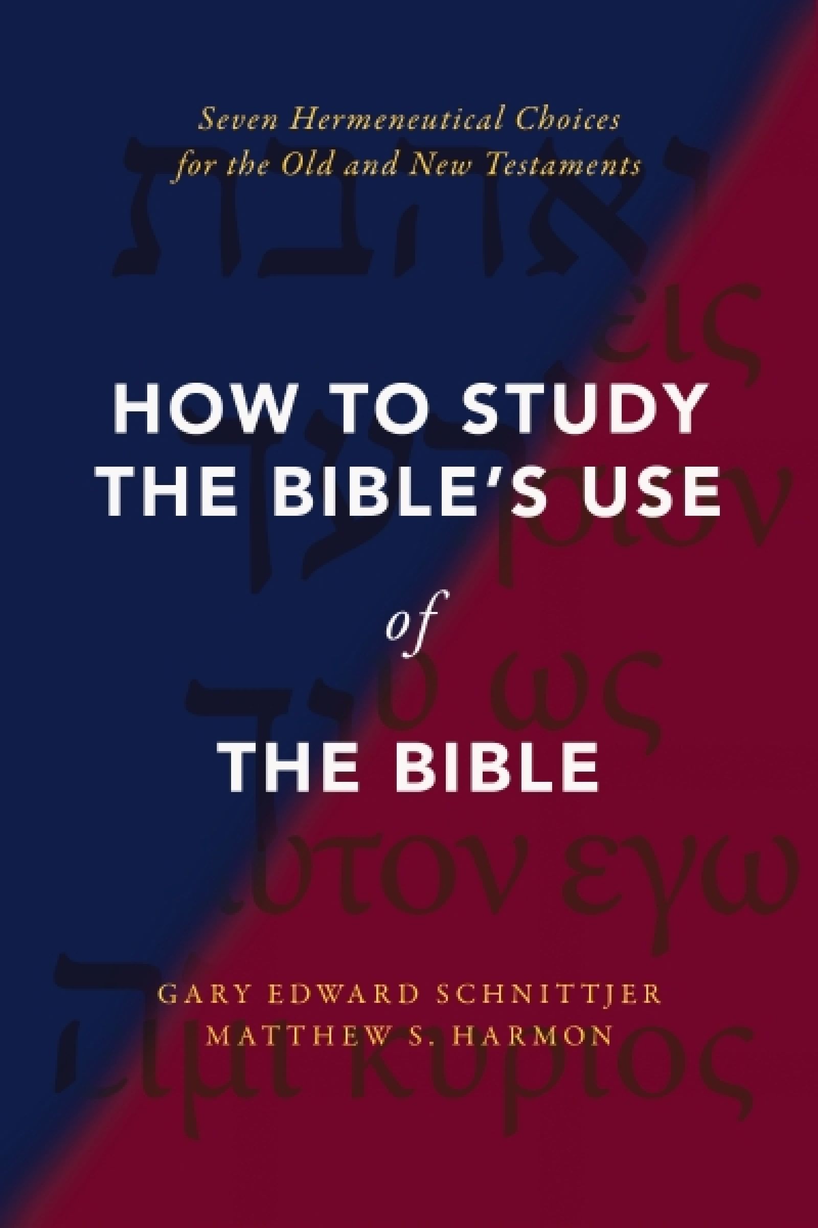 How to Study the Bible's Use of the Bible, Religion, Hardback, Richard TerKeurst