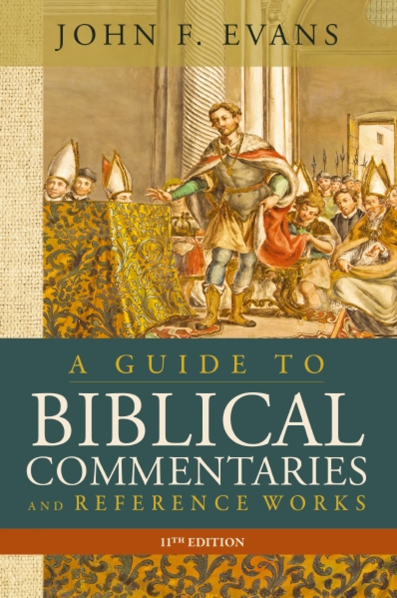 Guide to Biblical Commentaries and Reference Works, 11th Edition, Religion, Paperback, John F. Evans