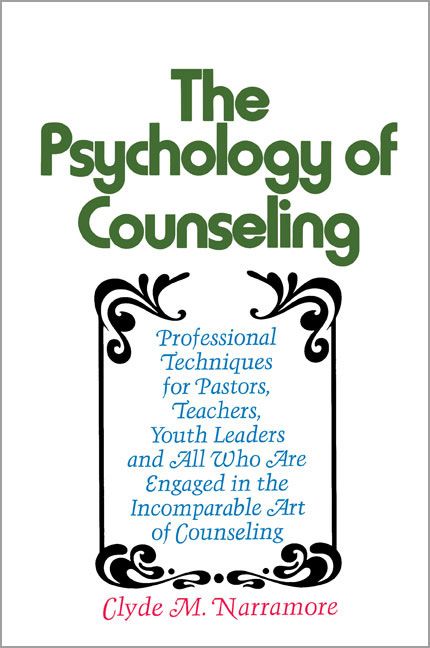 Psychology of Counseling, Religion, Paperback, Clyde Narramore
