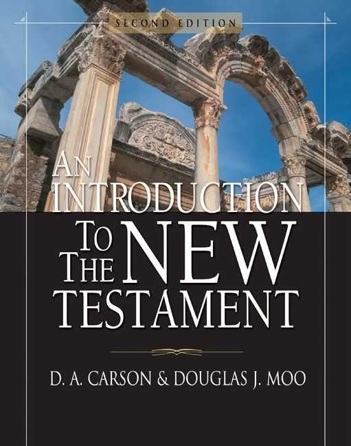 An Introduction to the New Testament(Special edition), Hardback, Douglas J. Moo