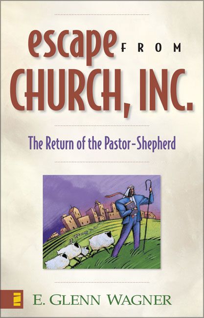 Escape From Church Inc, Religion, Paperback, E. Glenn Wagner