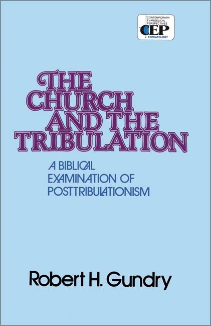 Church and the Tribulation, Religion, Paperback, Robert Gundry