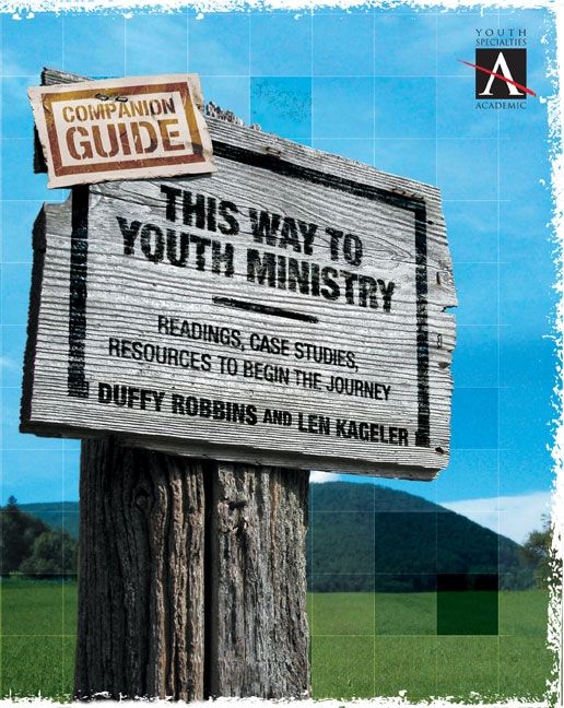 This Way to Youth Ministry - Companion Guide, Religion, Paperback, Duffy Robbins