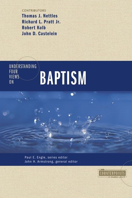 Understanding Four Views on Baptism, Religion, Paperback, Engle Armstrong