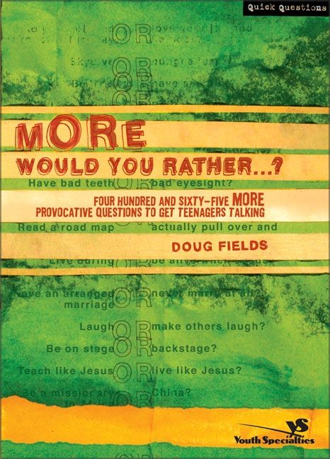 More Would You Rather…?, Religion, Paperback, Doug Fields