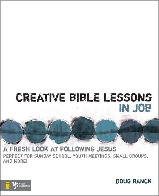 Creative Bible Lessons in Job, Religion, Paperback, Doug Ranck