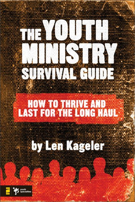 The Youth Ministry Survival Guide, Religion, Paperback, Len Kageler