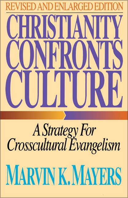 Christianity Confronts Culture, Religion, Paperback, Marvin Mayers