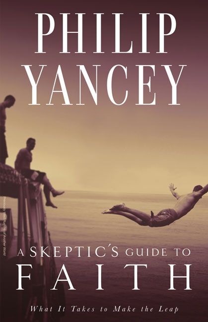 Skeptic's Guide to Faith, Religion, Paperback, Philip Yancey