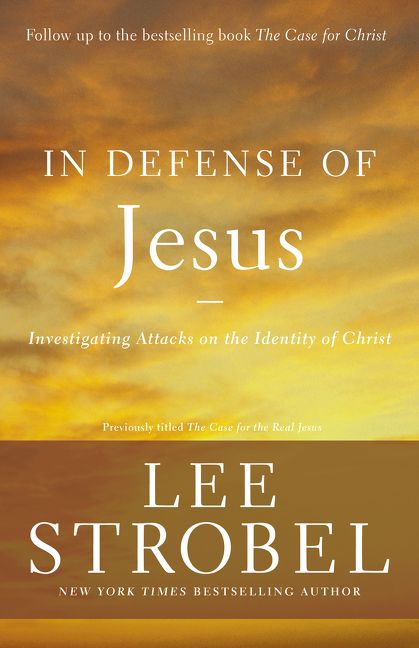 In Defense of Jesus, Paperback, Lee Strobel