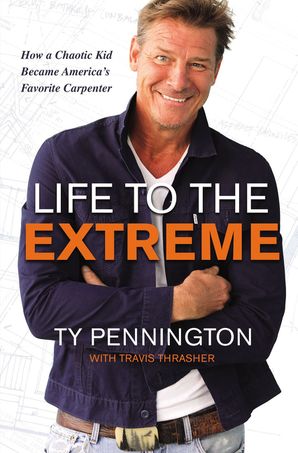 life-to-the-extreme-how-a-chaotic-kid-became-americas-favorite-carpenter