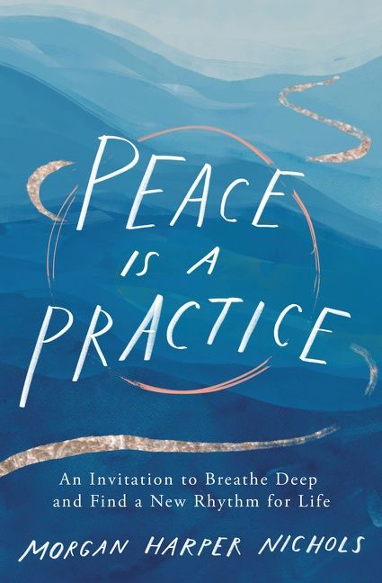 Peace Is a Practice, Self-Improvement & Colouring, Hardback, Morgan Harper Nichols