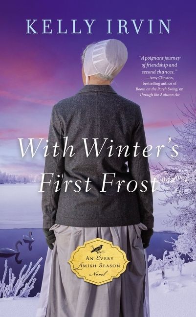 With Winter's First Frost, Religion, Paperback, Kelly Irvin