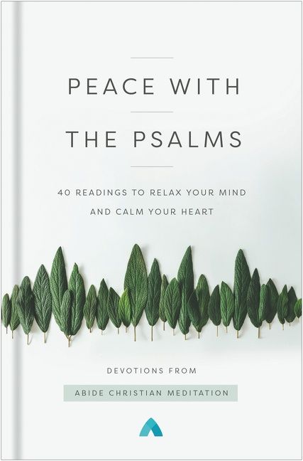 Peace with the Psalms, Religion, Hardback, Abide Christian Meditation