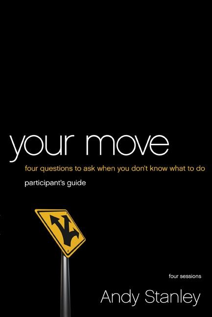Your Move Participant's Guide, Religion, Paperback, Andy Stanley