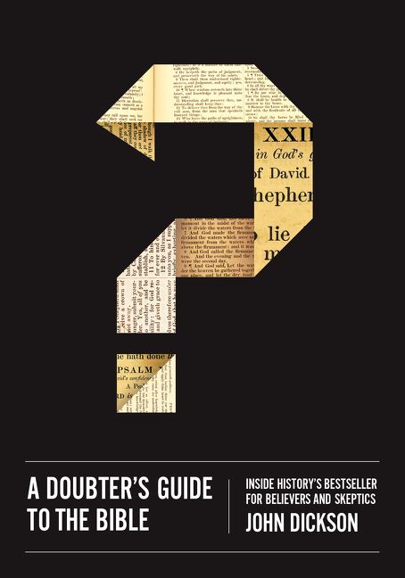 Doubters Guide To The Bible, Religion, Paperback, John Dickson