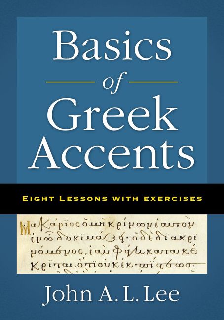 Basics of Greek Accents, Religion, Paperback, John Lee