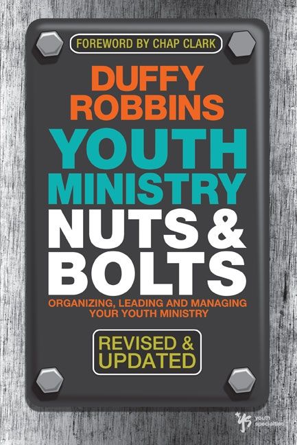 Youth Ministry Nuts And Bolts, Revised & Updated, Religion, Paperback, Duffy Robbins