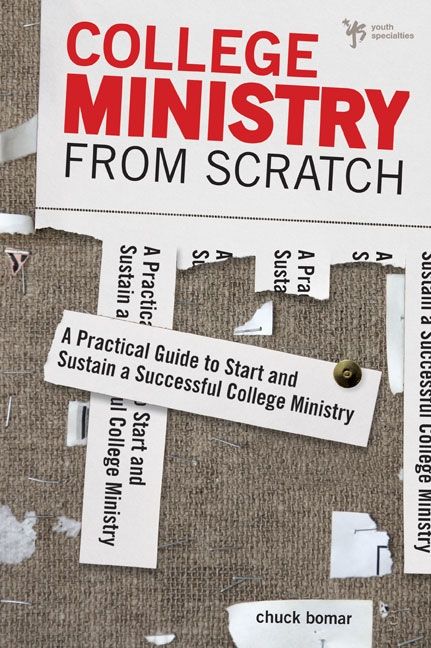 College Ministry From Scratch, Religion, Paperback, Chuck Bomar