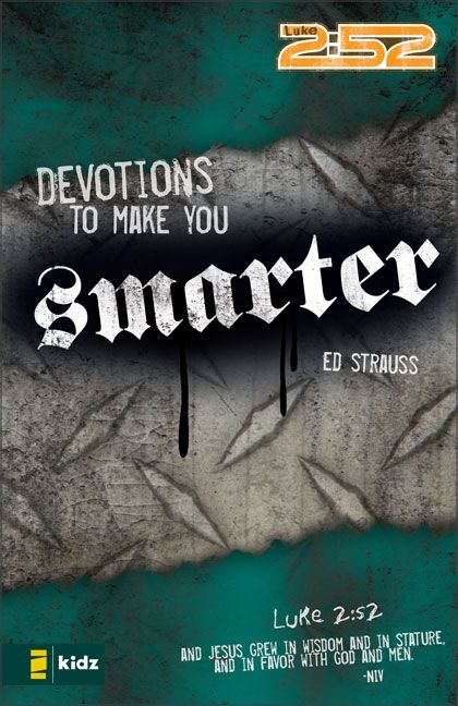 Devotions to Make You Smarter, Children's, Paperback, Ed Strauss