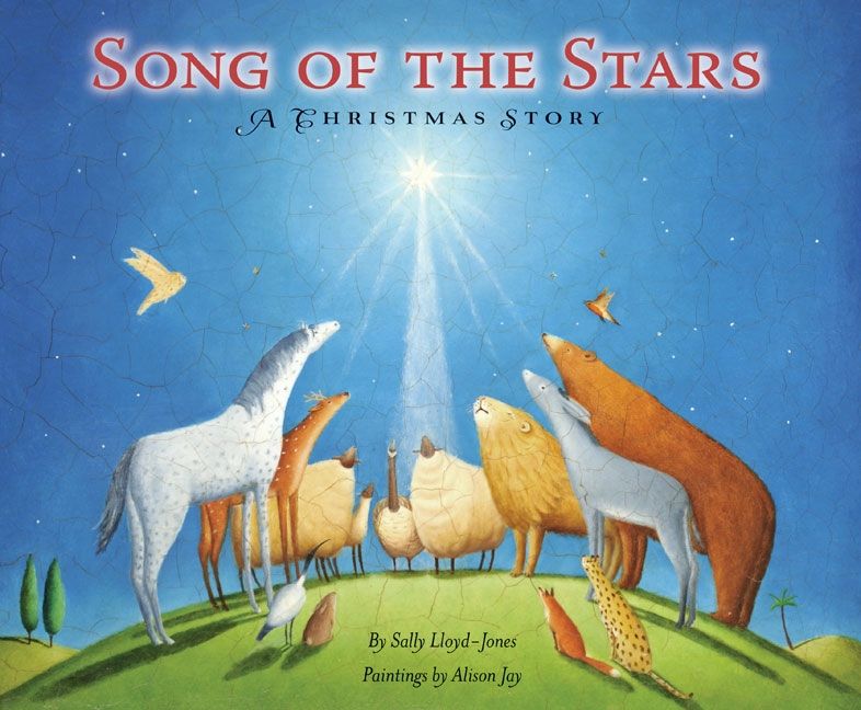Song of the Stars, Children's, Hardback, Sally Lloyd-Jones
