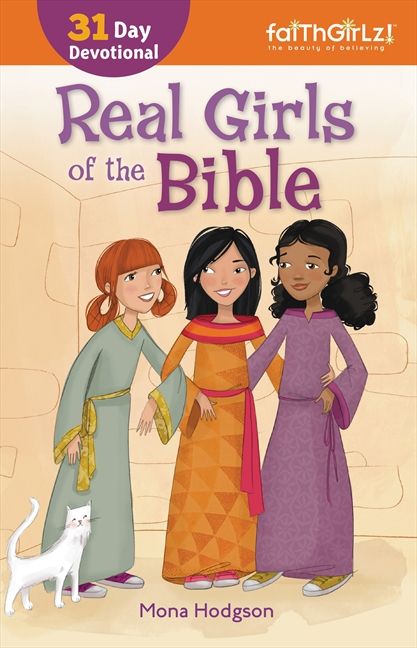 Real Girls of the Bible, Children's, Paperback, Mona Hodgson