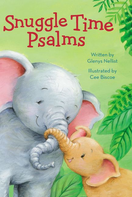 Snuggle Time Psalms, Board Book, Glenys Nellist