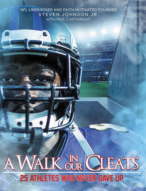 Walk in Our Cleats, Children's, Hardback, Steven Johnson Jr.