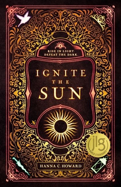 Ignite the Sun, Teen & YA Books, Hardback, Hanna Howard