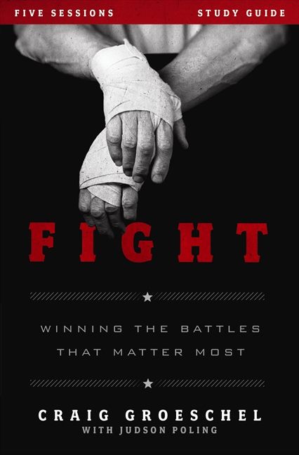 Fight Study Guide, Religion, Paperback, Craig Groeschel