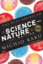 The Best American Science And Nature Writing 2020 Paperback  by Michio Kaku